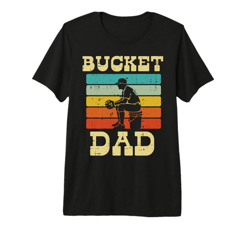 Bucket Dad Softball Baseball Fathers Day T-Shirt - Custom Art Print Unisex - T-Shirt, Sweatshirt, Hoodie