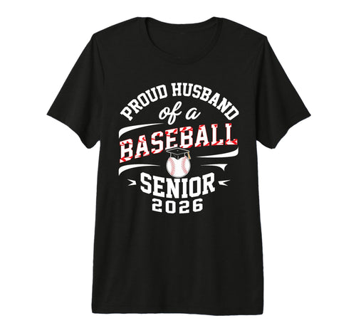Proud Husband 2026 Baseball T-Shirt - Casual Everyday Wear for Adults - T-Shirt, Sweatshirt, Hoodie