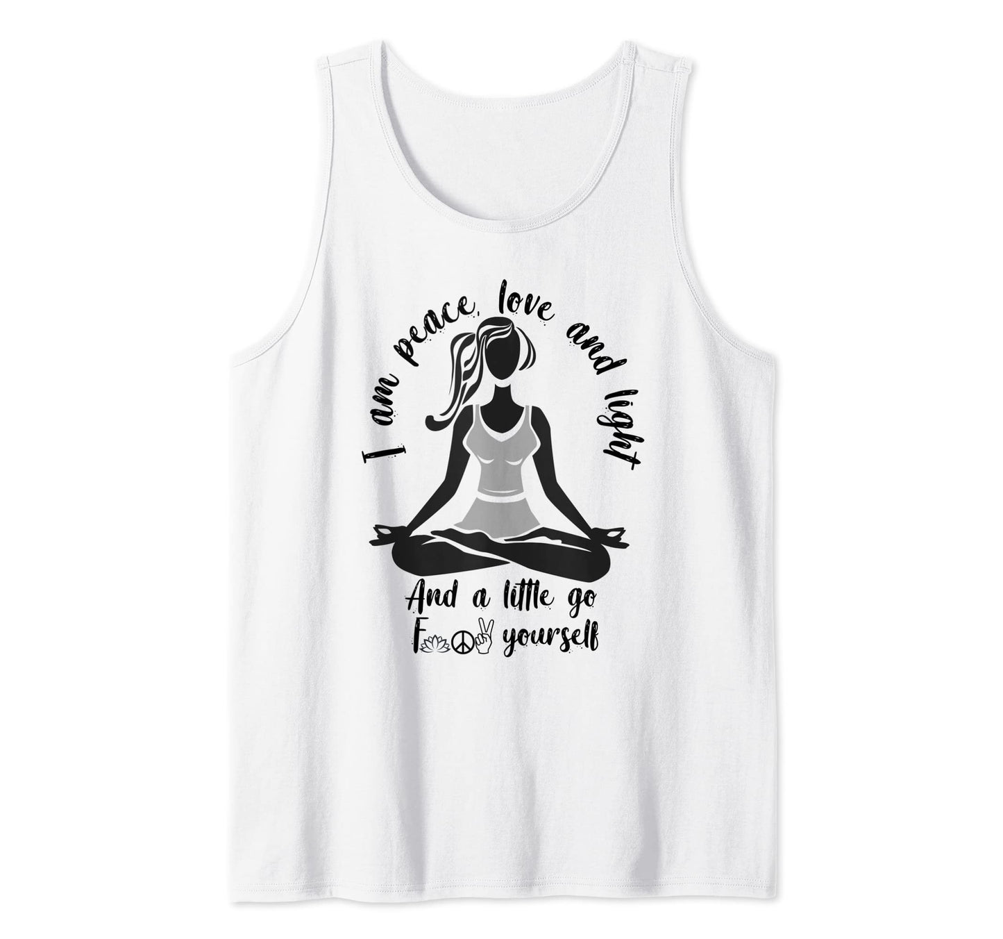 I Am Peace Love And Light And Little F Hoodie - Custom Art Print Men Women - T-Shirt, Sweatshirt, Hoodie