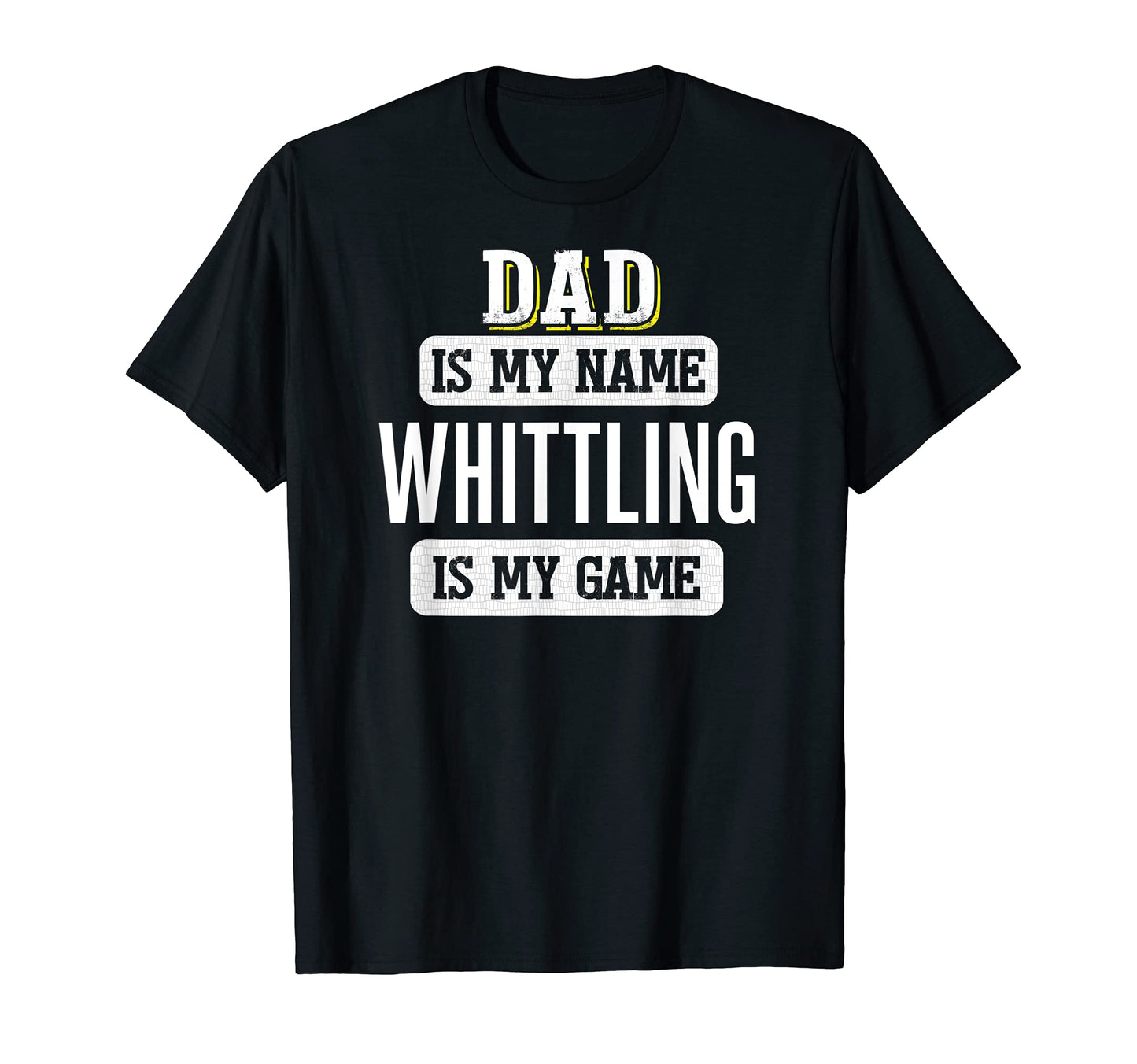 Funny Whittling Gift Dad Fathers Day T-Shirt - Novelty Apparel for Adults - T-Shirt, Sweatshirt, Hoodie
