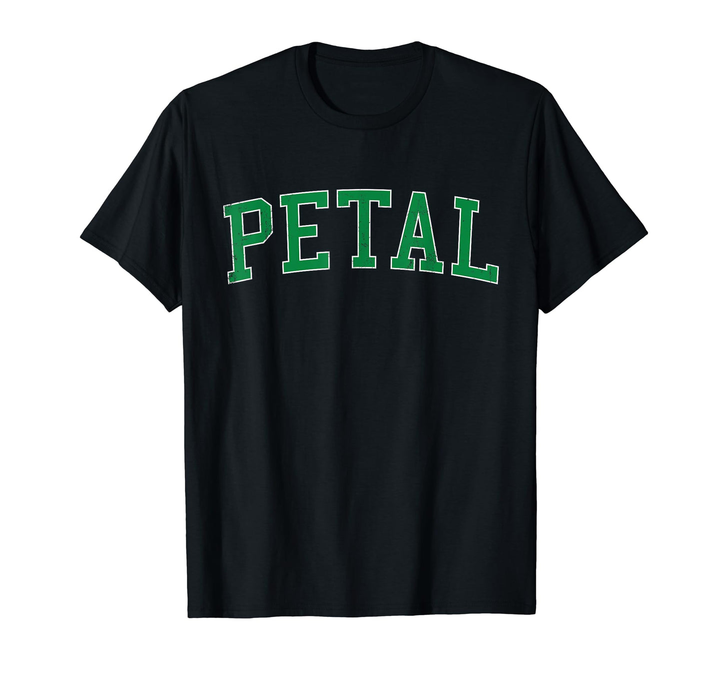 Petal Ms Distressed Green Varsity T-Shirt - Novelty Apparel for Adults - T-Shirt, Sweatshirt, Hoodie