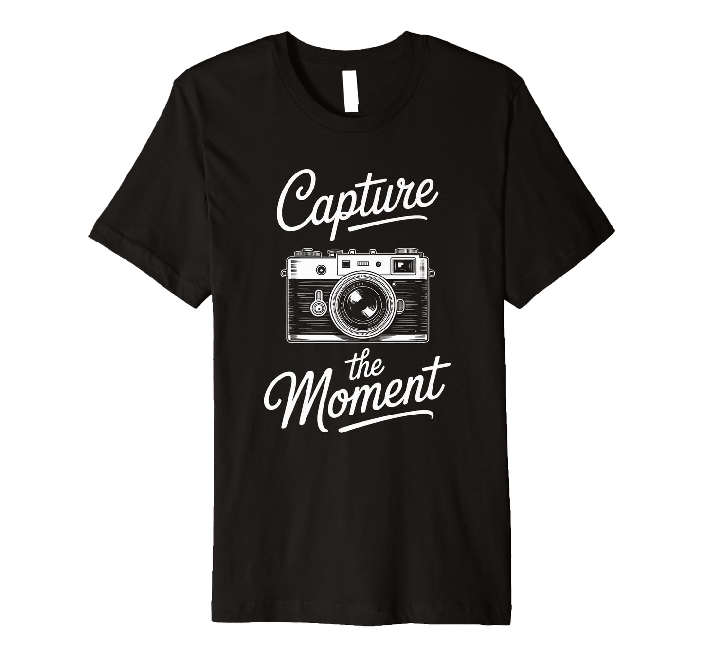 Capture Moment Camera Photography Art Life T-Shirt - Unique Graphic Unisex - T-Shirt, Sweatshirt, Hoodie