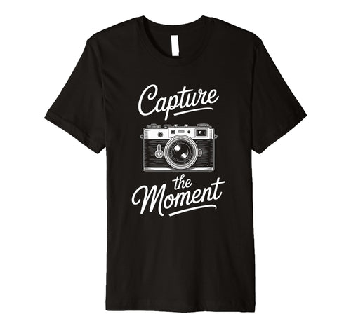 Capture Moment Camera Photography Art Life T-Shirt - Unique Graphic Unisex - T-Shirt, Sweatshirt, Hoodie