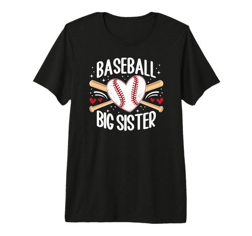 Baseball Big Sister Baseball Player Big T-Shirt - Streetwear Style Unisex - T-Shirt, Sweatshirt, Hoodie