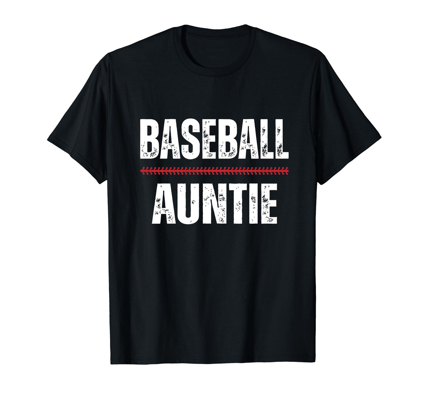 Baseball Auntie Proud Love T-Shirt - Casual Everyday Wear for Adults - T-Shirt, Sweatshirt, Hoodie