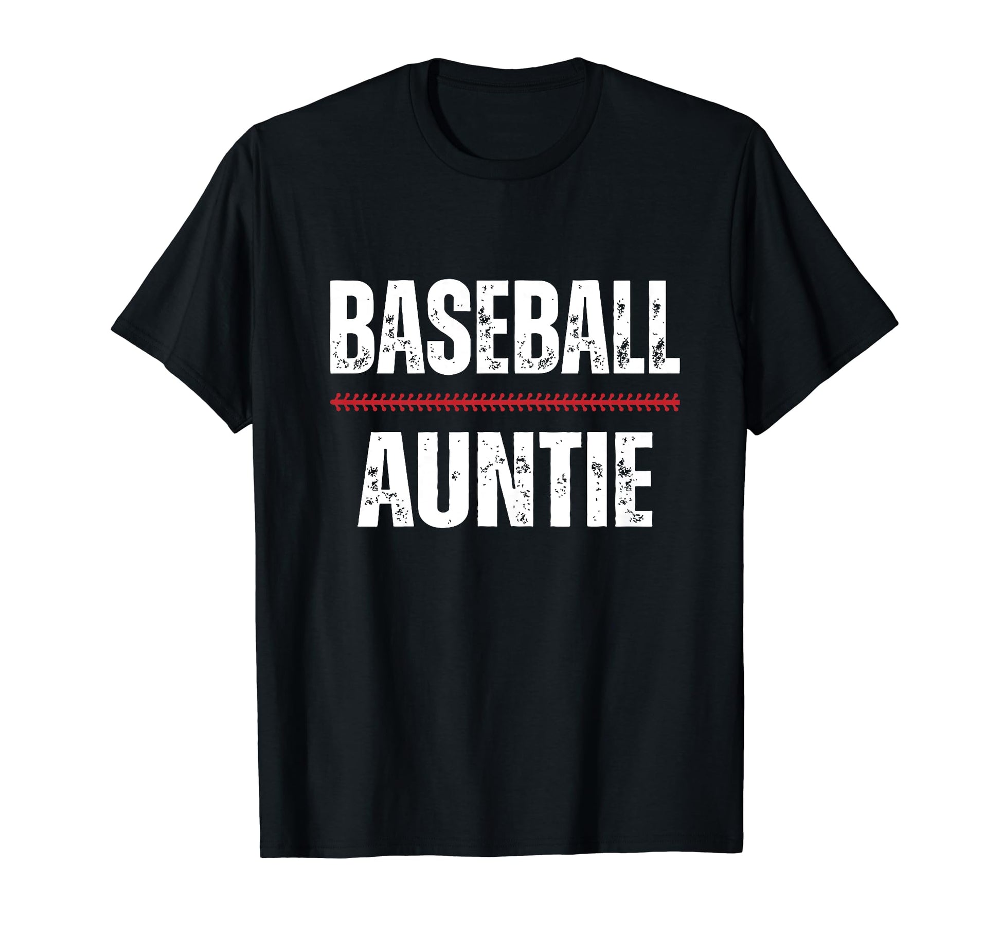 Baseball Auntie Proud Love T-Shirt - Casual Everyday Wear for Adults - T-Shirt, Sweatshirt, Hoodie