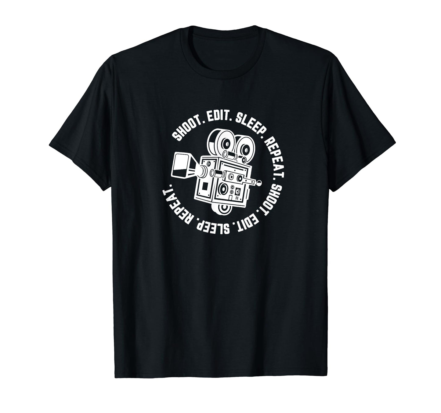 Film Making Movie Camera Shoot Edit T-Shirt - Novelty Apparel Men Women - T-Shirt, Sweatshirt, Hoodie
