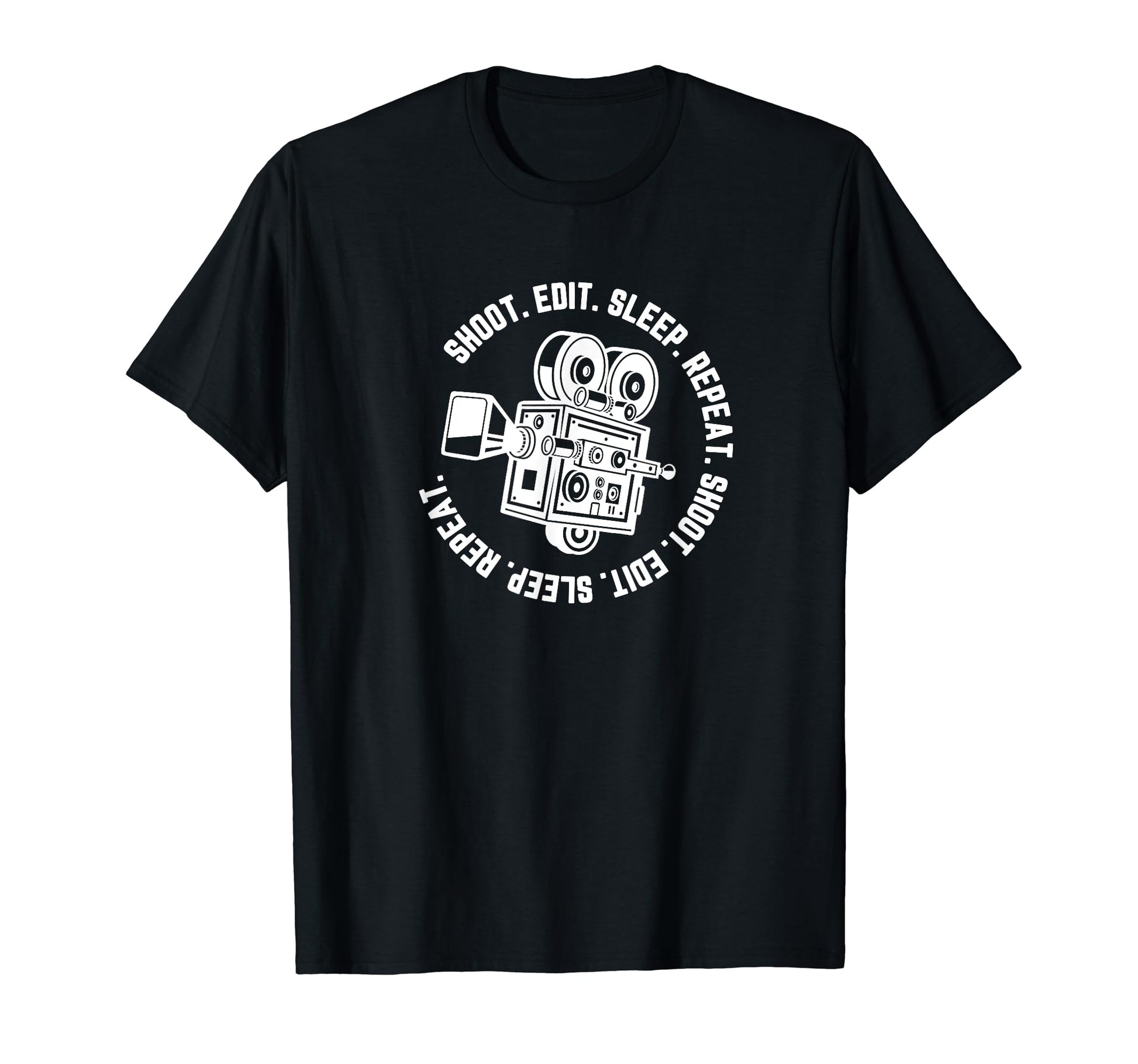 Film Making Movie Camera Shoot Edit T-Shirt - Novelty Apparel Men Women - T-Shirt, Sweatshirt, Hoodie