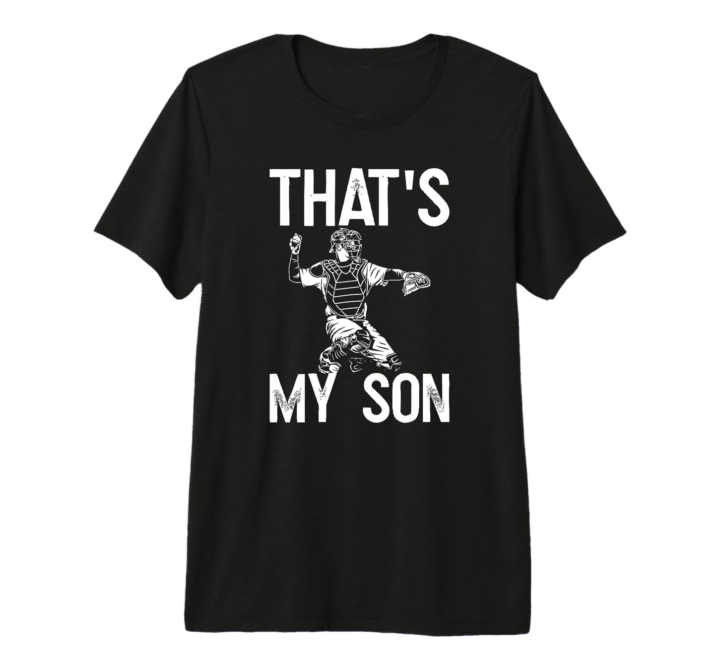 Mens Thats My Son Baseball Catcher T-Shirt - Minimalist Print for Adults - T-Shirt, Sweatshirt, Hoodie