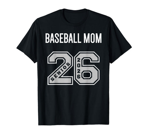 Baseball Mom 2026 Senior Baseball Mom T-Shirt - Trendy Graphic Unisex - T-Shirt, Sweatshirt, Hoodie