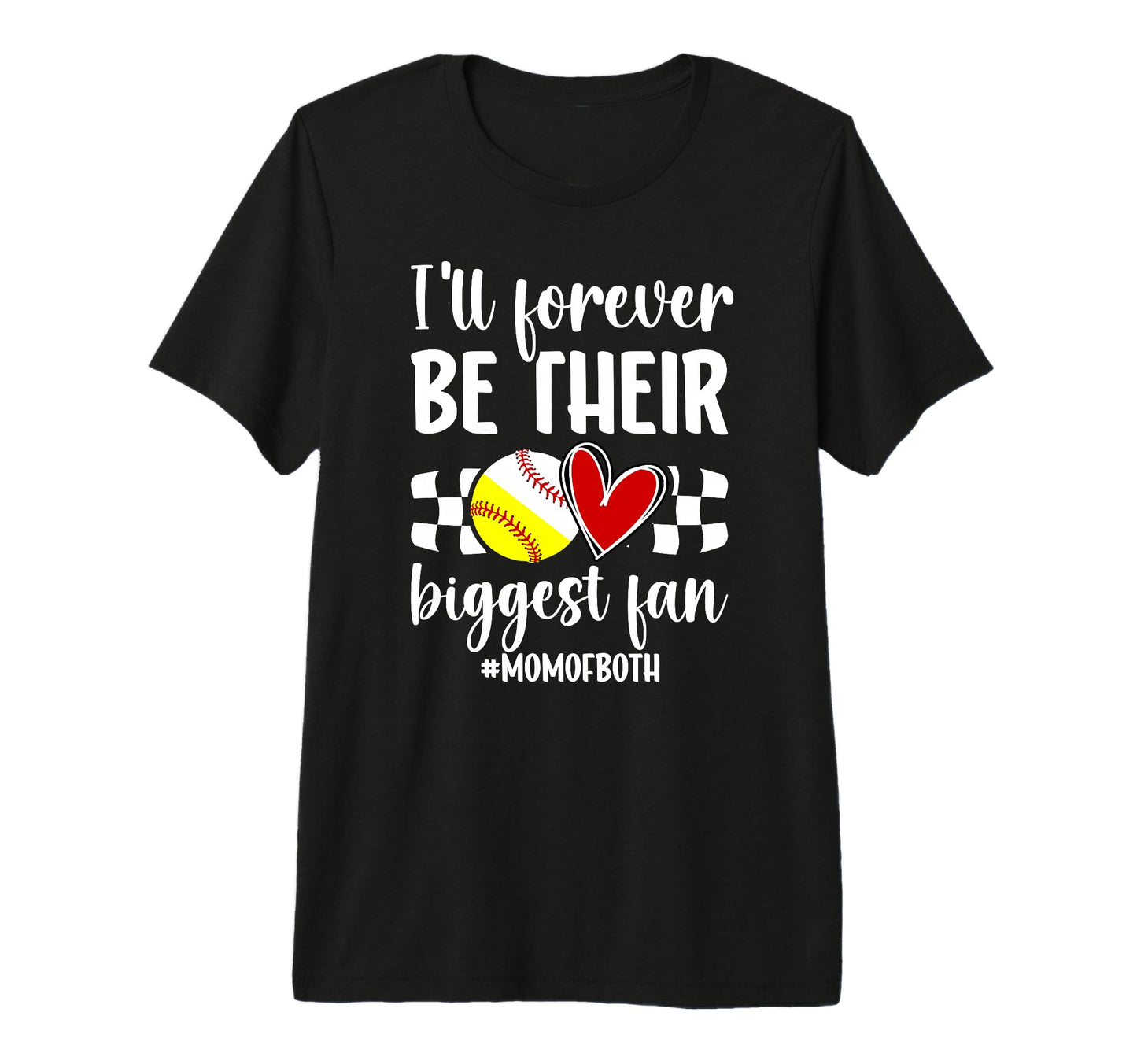 Their Biggest Fan Mom Both Baseball T-Shirt - Casual Everyday Wear Unisex - T-Shirt, Sweatshirt, Hoodie