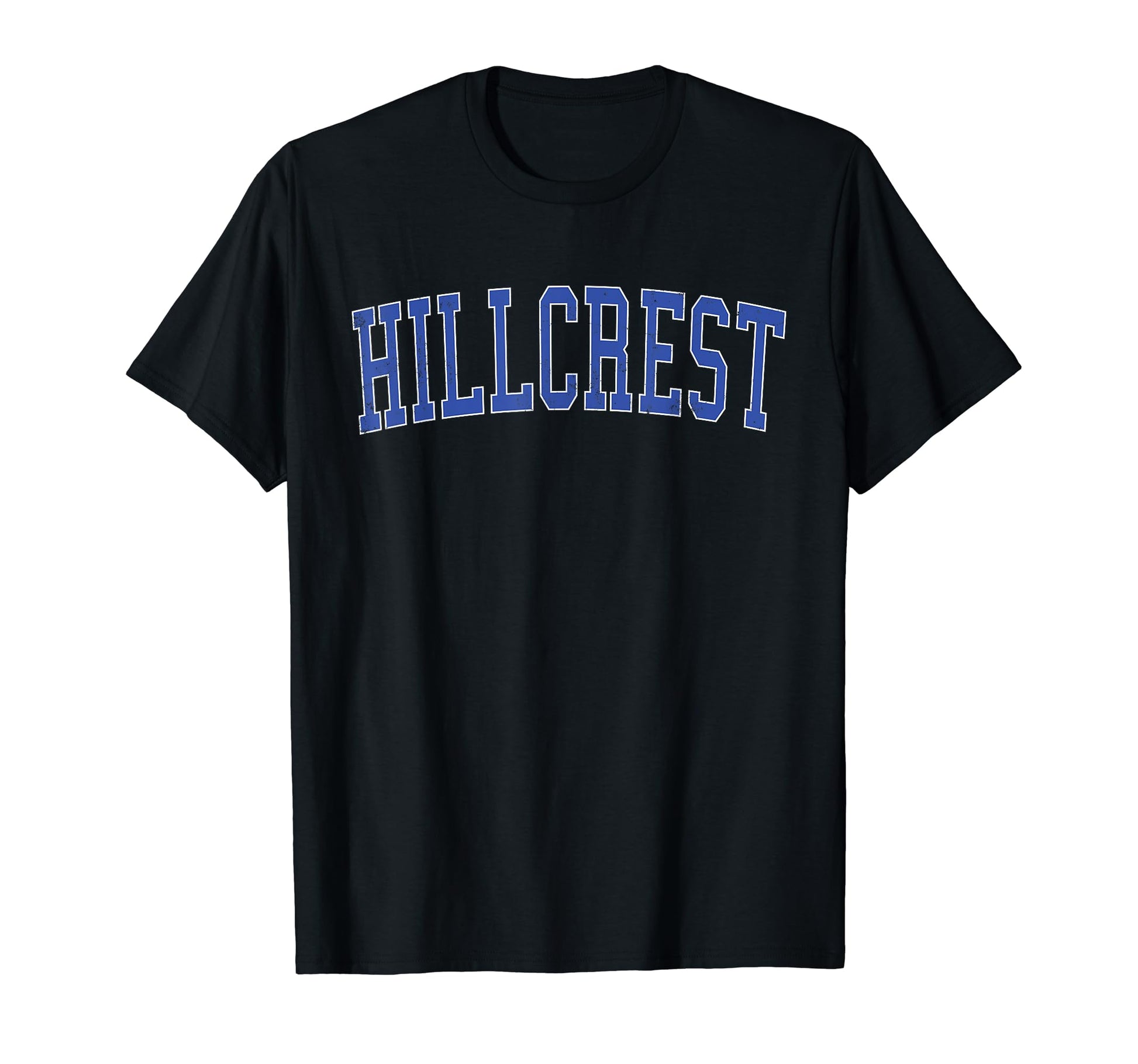 Hillcrest Ca Distressed Blue T-Shirt - Casual Everyday Wear for Adults - T-Shirt, Sweatshirt, Hoodie