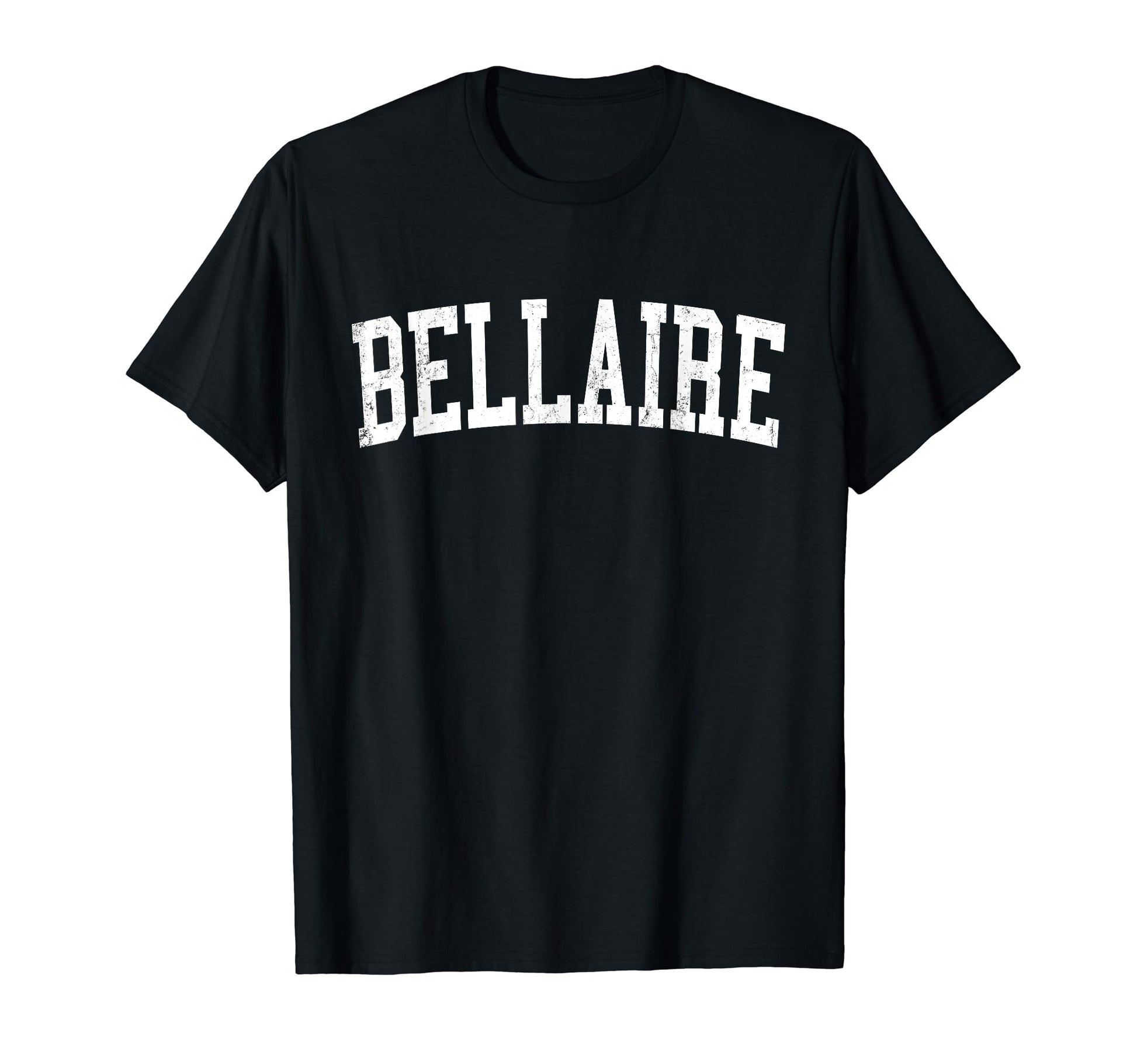Bellaire Tx Distressed White Varsity T-Shirt - Fun Novelty Design Unisex - T-Shirt, Sweatshirt, Hoodie