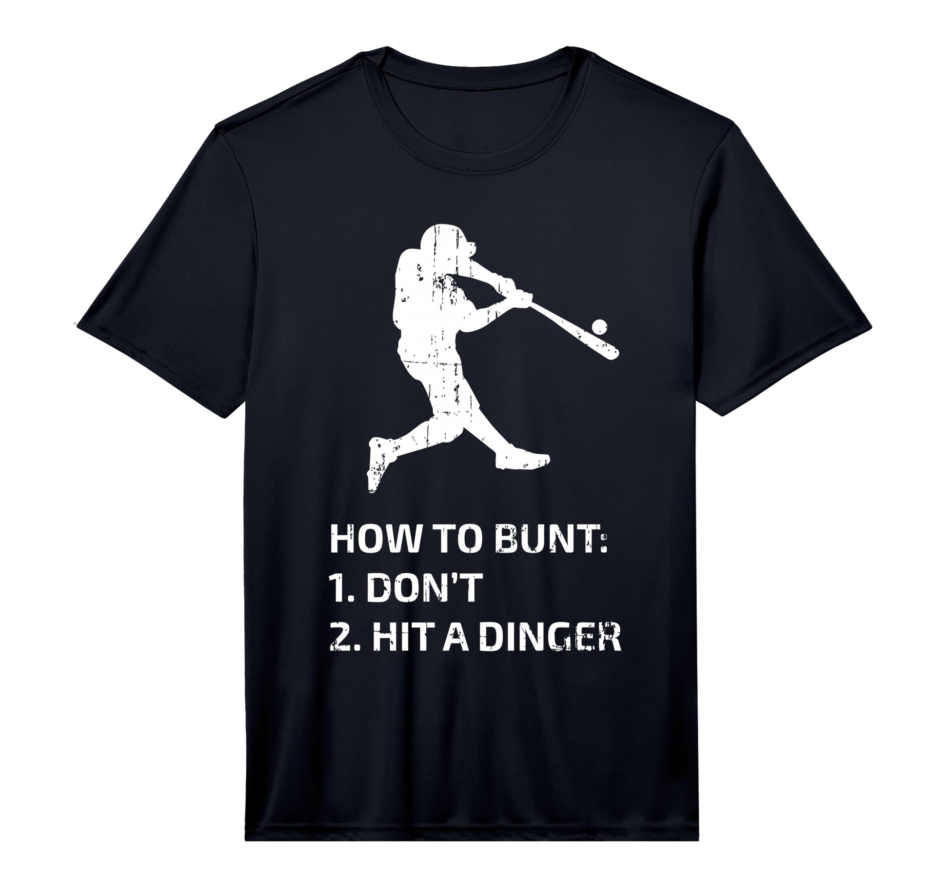 How To Bunt Dont Hit Dinger Funny T-Shirt - Minimalist Print Unisex - T-Shirt, Sweatshirt, Hoodie