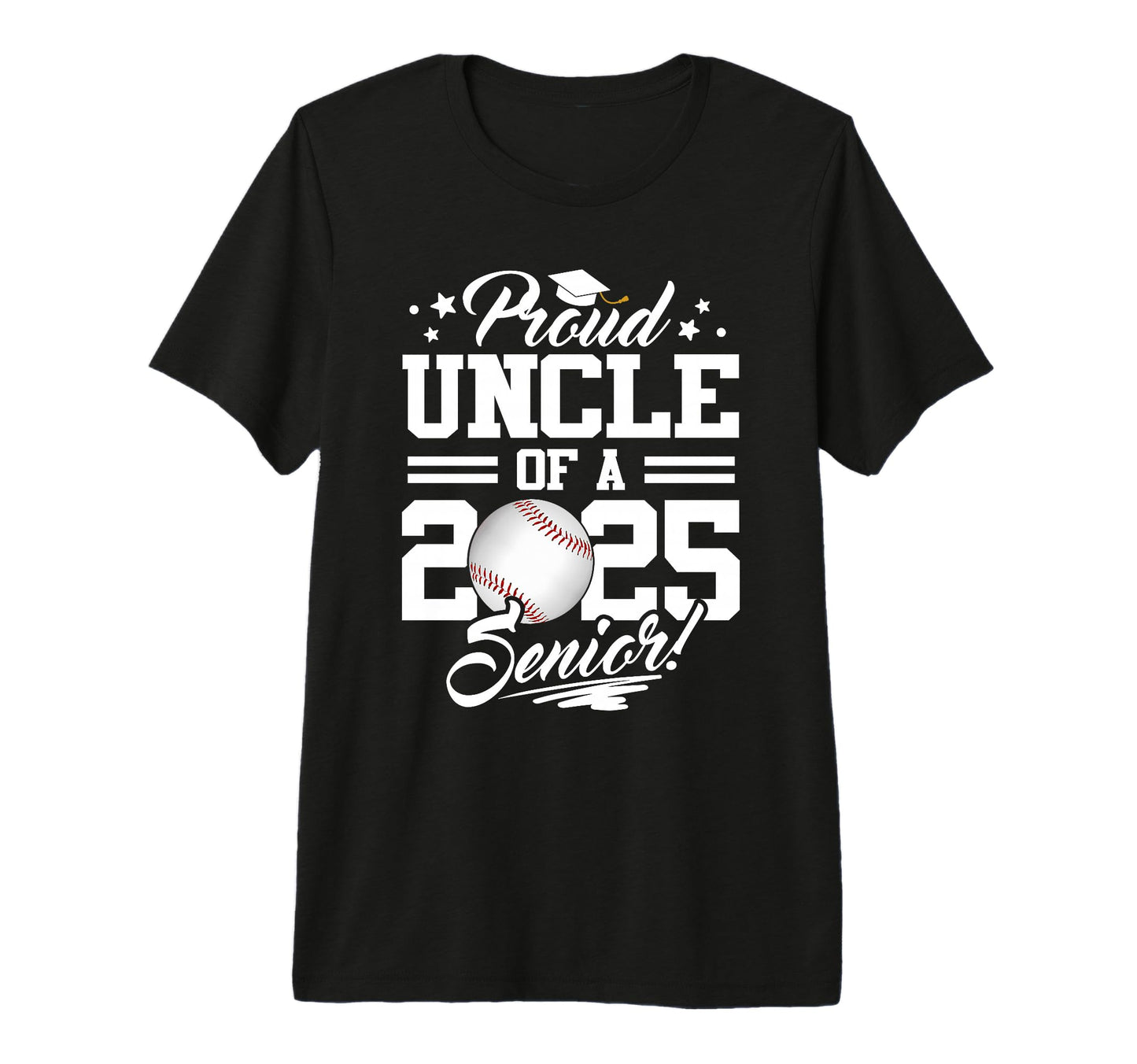 Proud Uncle 2025 Senior Graduate T-Shirt - Fun Novelty Design for Adults - T-Shirt, Sweatshirt, Hoodie