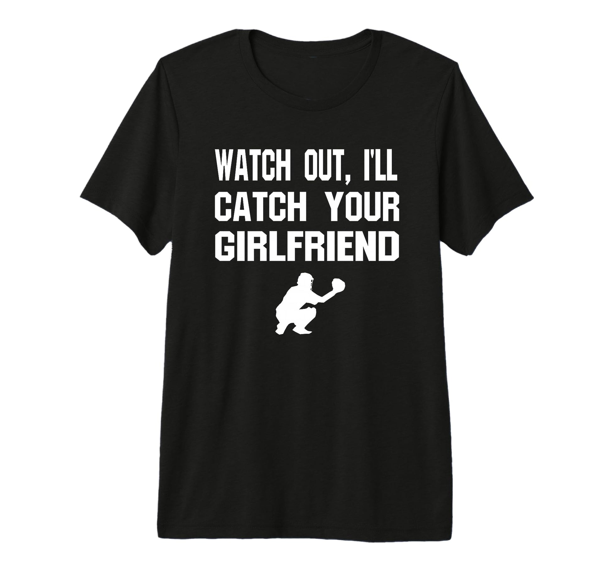 Catcher Baseball Funny Sports Defense T-Shirt - Graphic Print for Adults - T-Shirt, Sweatshirt, Hoodie