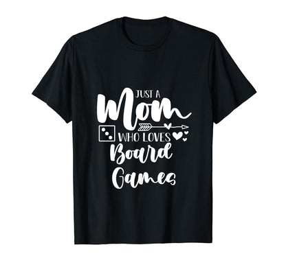 Just Mom Who Loves Board Games Funny T-Shirt - Minimalist Print for Adults - T-Shirt, Sweatshirt, Hoodie