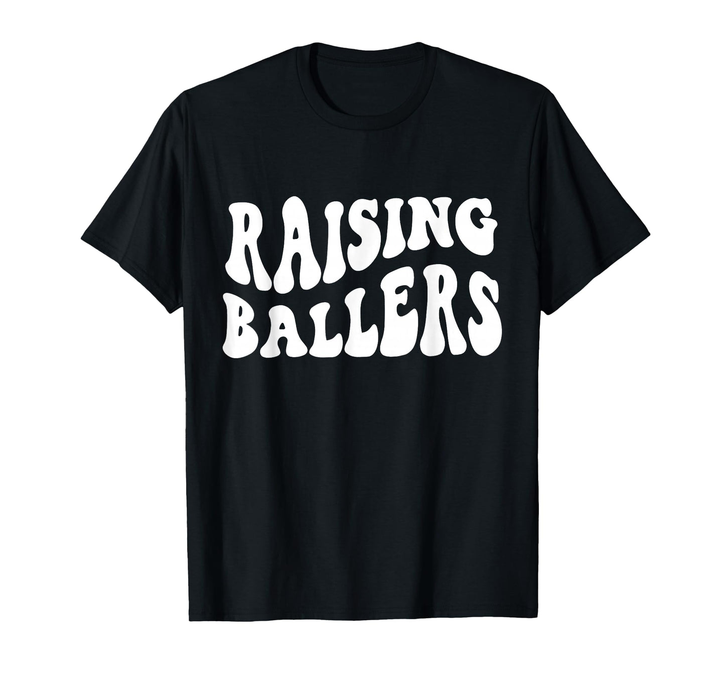 Raising Ballers Proud Mom T-Shirt - Aesthetic Graphic Unisex - T-Shirt, Sweatshirt, Hoodie
