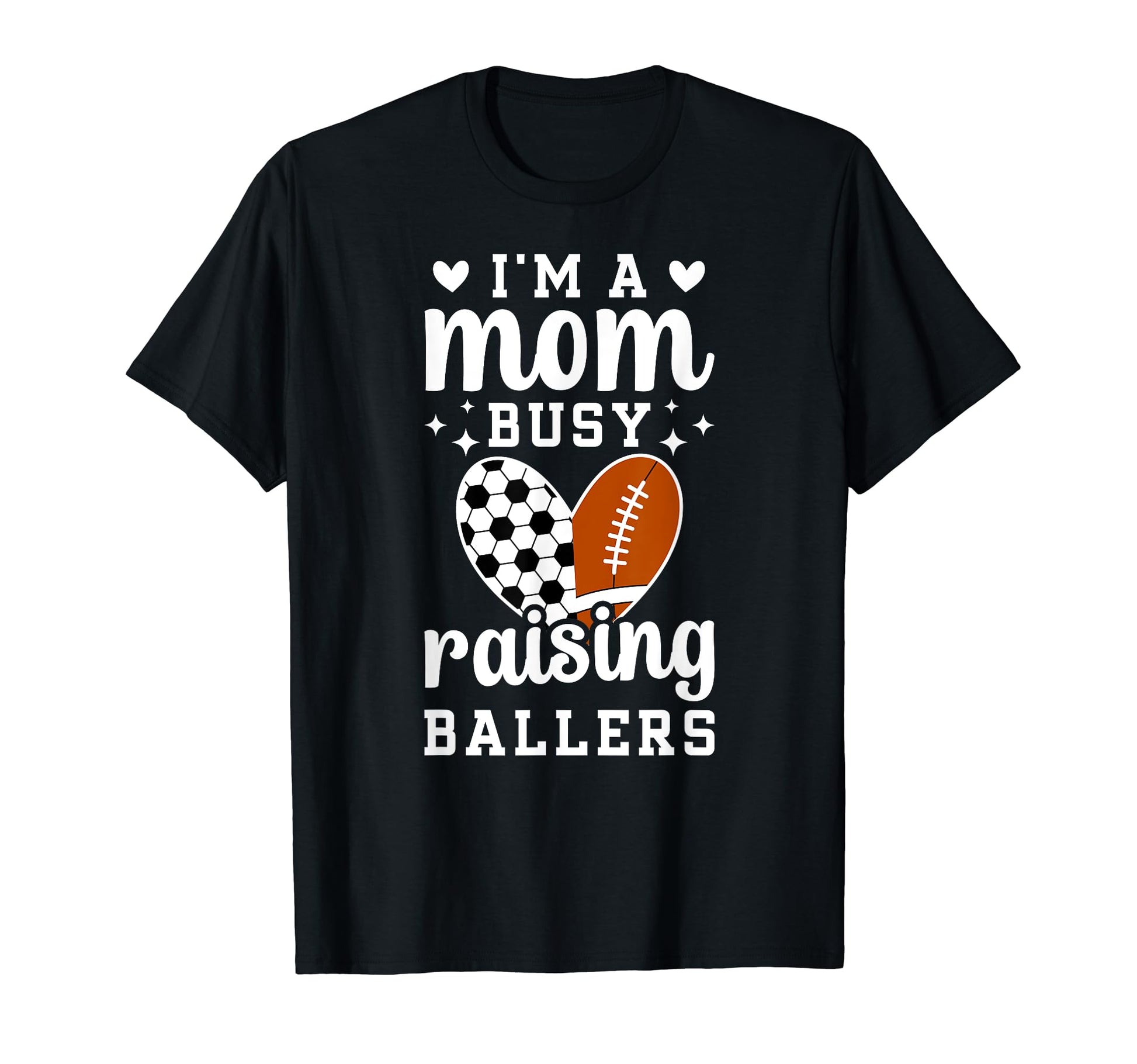 Im Mom Busy Raising Ballers Soccer T-Shirt - Unique Graphic Unisex - T-Shirt, Sweatshirt, Hoodie