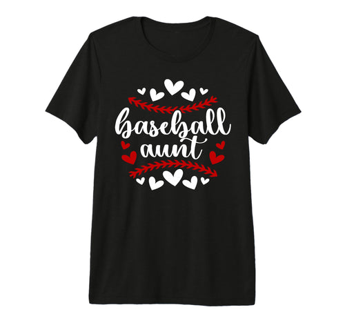 Baseball Aunt Baseball Player Auntie Hearts T-Shirt - Graphic Print Unisex - T-Shirt, Sweatshirt, Hoodie