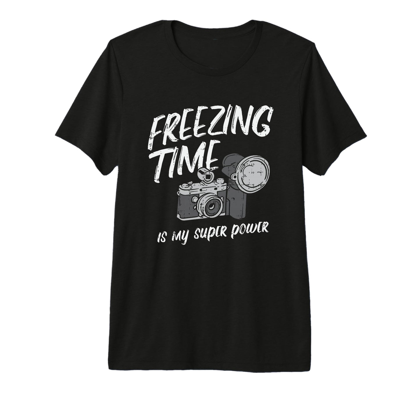 Freezing Time Is My Superpower T-Shirt - Casual Everyday Wear for Adults - T-Shirt, Sweatshirt, Hoodie