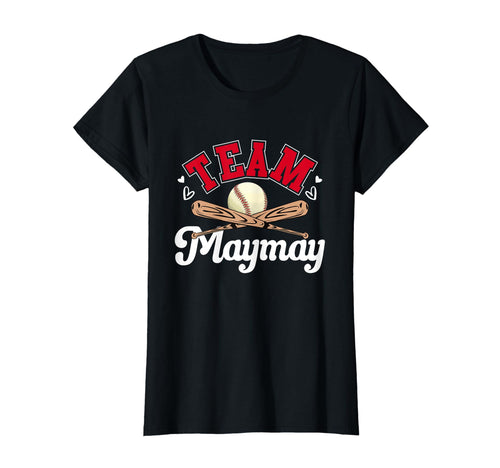 Team Maymay Mothers Day Baseball T-Shirt - Streetwear Style Unisex - T-Shirt, Sweatshirt, Hoodie