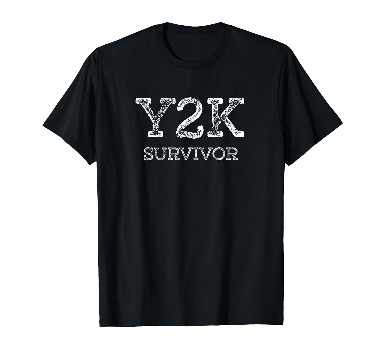 Y2K Survivor Year 2000 Funny T-Shirt - Fun Novelty Design Men Women - T-Shirt, Sweatshirt, Hoodie