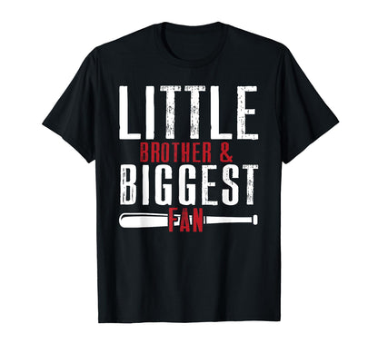 Little Brother Biggest Fan Baseball Sport T-Shirt - Unique Graphic Unisex - T-Shirt, Sweatshirt, Hoodie