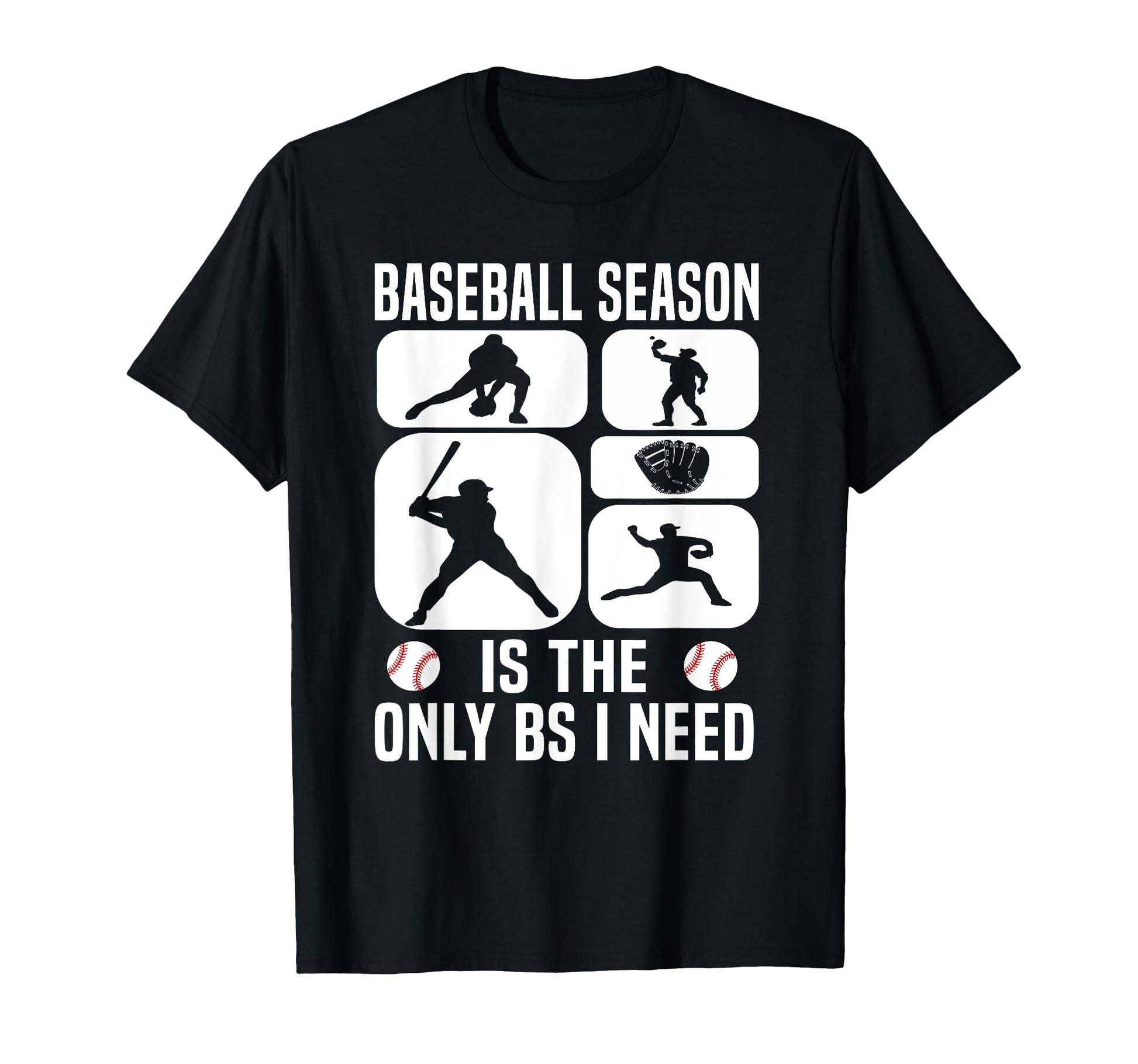 Baseball Fan Only Bs I Need T-Shirt - Aesthetic Graphic for Adults - T-Shirt, Sweatshirt, Hoodie