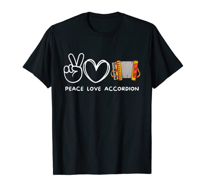 Peace Love Accordion Accordion Lover T-Shirt - Streetwear Style Men Women - T-Shirt, Sweatshirt, Hoodie