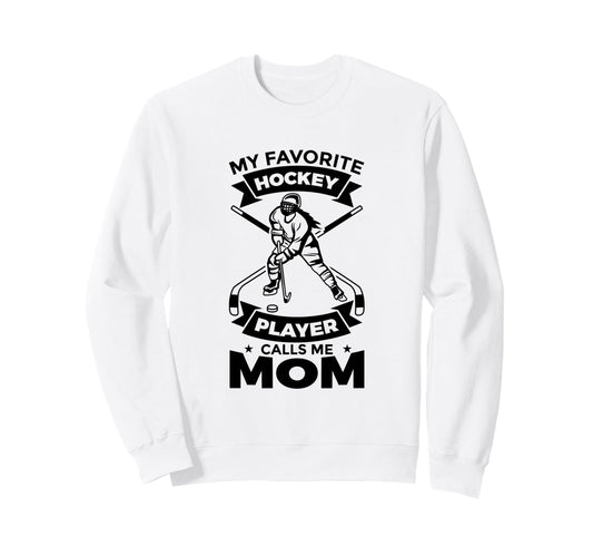 Ice Hockey Mom Mothers Day Sweatshirt - Fun Novelty Design for Adults - T-Shirt, Sweatshirt, Hoodie