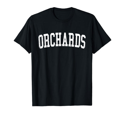 Orchards Wa Distressed White Varsity T-Shirt - Streetwear Style Unisex - T-Shirt, Sweatshirt, Hoodie