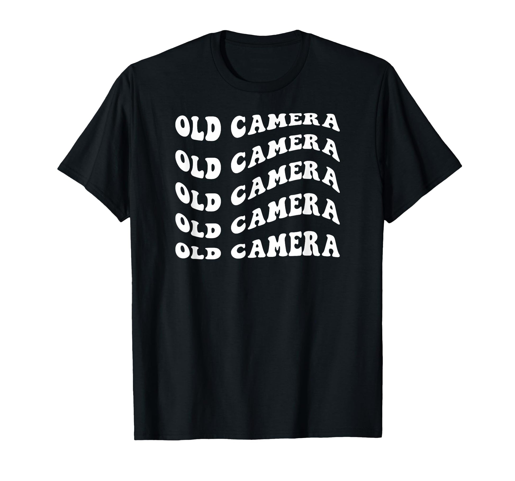 Old Camera Wavy Text T-Shirt - Trendy Graphic Men Women - T-Shirt, Sweatshirt, Hoodie