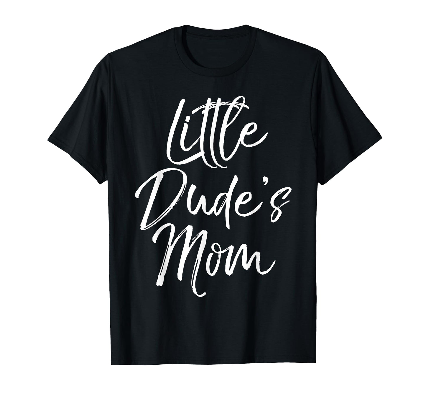 Little Dudes Mom Mom Matching Son T-Shirt - Fun Novelty Design for Adults - T-Shirt, Sweatshirt, Hoodie