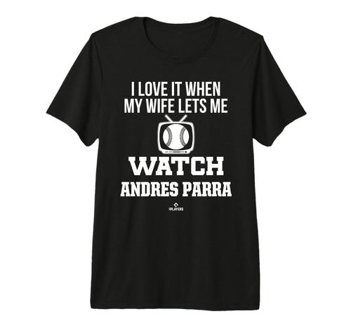 My Wife Lets Me Watch Andres Parra T-Shirt - Streetwear Style Unisex - T-Shirt, Sweatshirt, Hoodie