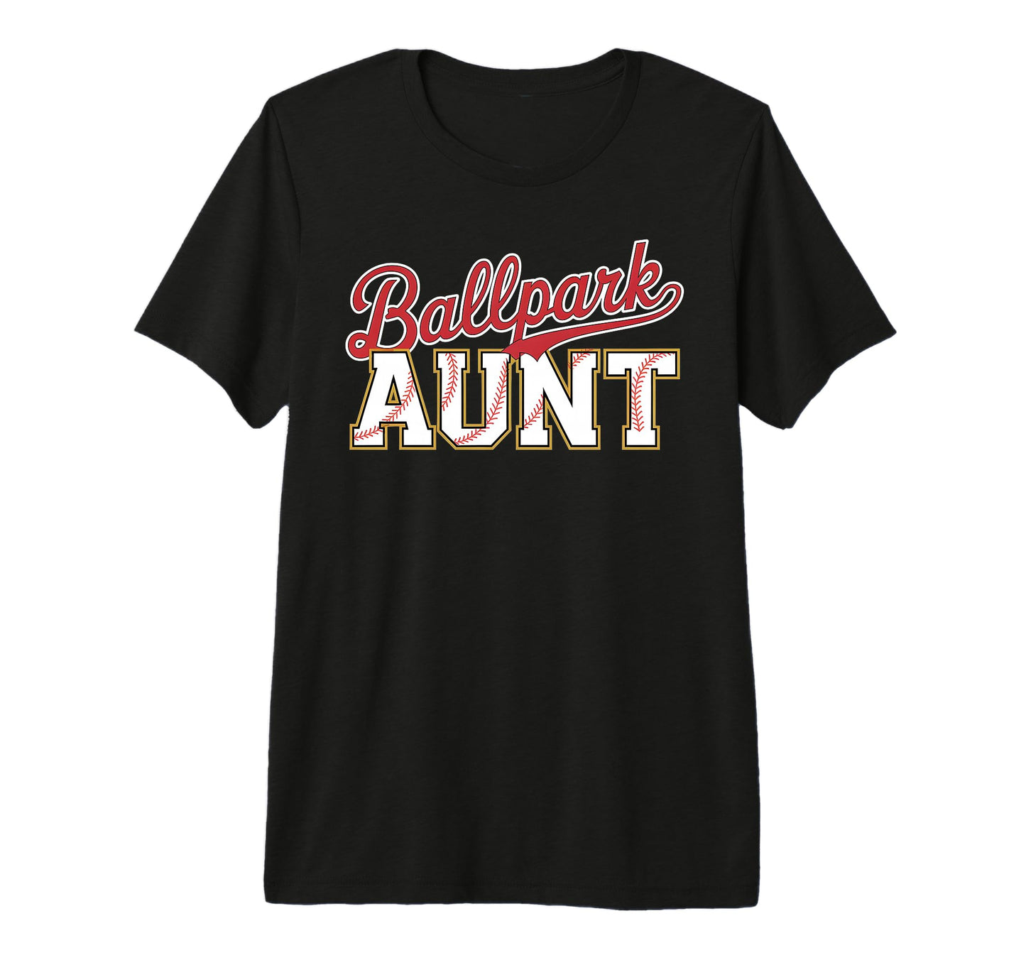 Ballpark Aunt Softball Baseball T-Shirt - Aesthetic Graphic Men Women - T-Shirt, Sweatshirt, Hoodie