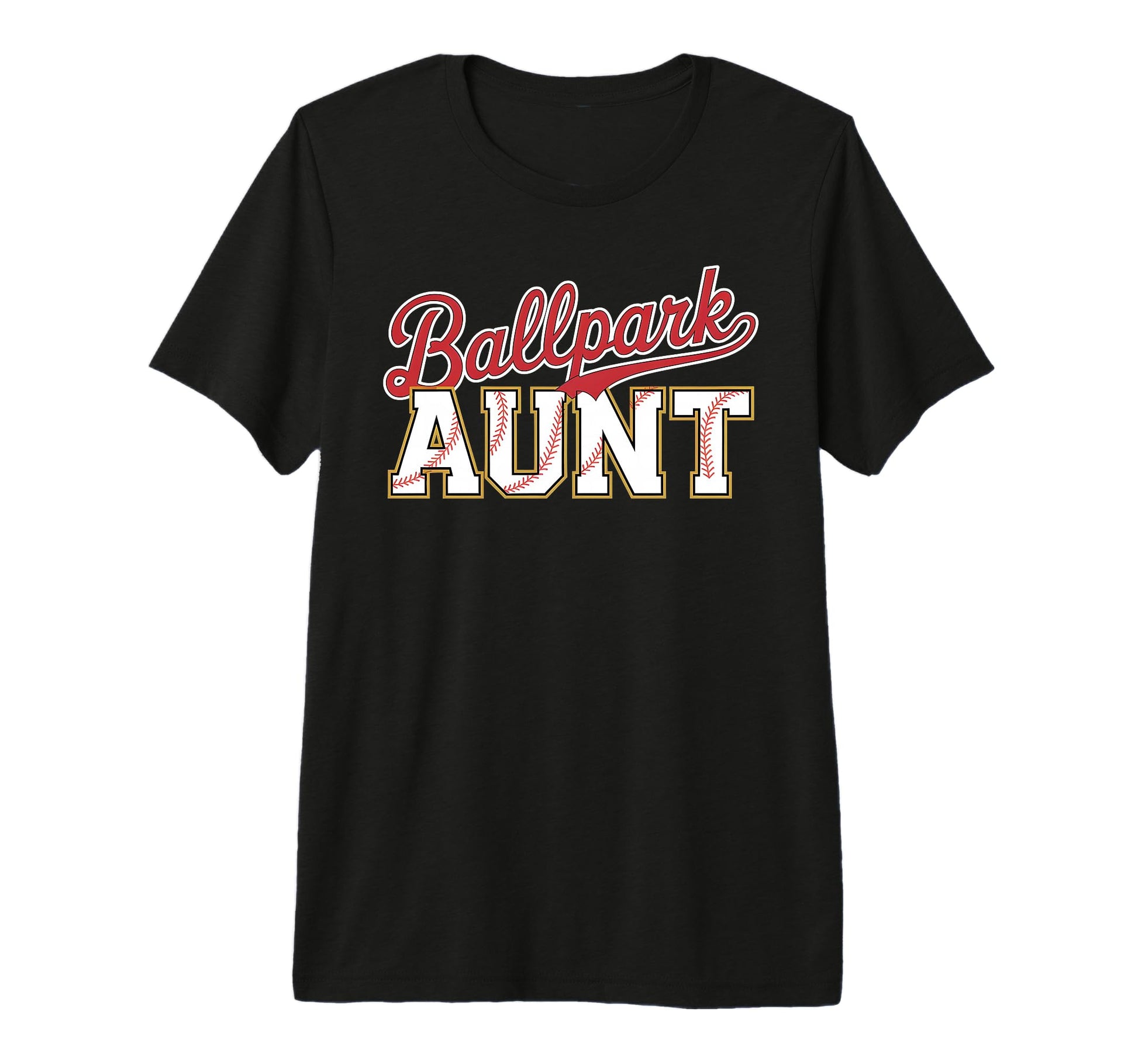Ballpark Aunt Softball Baseball T-Shirt - Aesthetic Graphic Men Women - T-Shirt, Sweatshirt, Hoodie