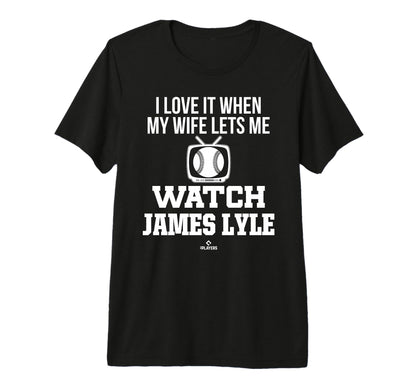 My Wife Lets Me Watch James Lyle T-Shirt - Aesthetic Graphic Men Women - T-Shirt, Sweatshirt, Hoodie