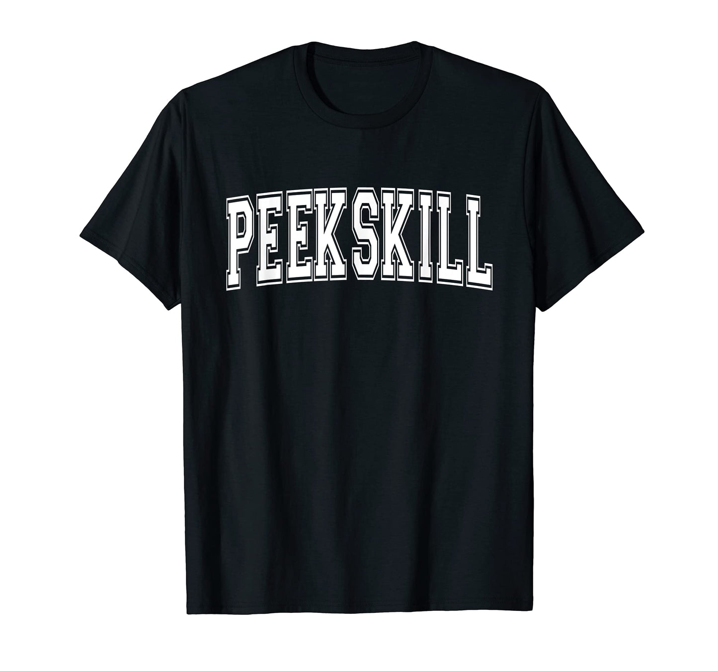 Peekskill Ny New York Usa Sports T-Shirt - Casual Everyday Wear Unisex - T-Shirt, Sweatshirt, Hoodie