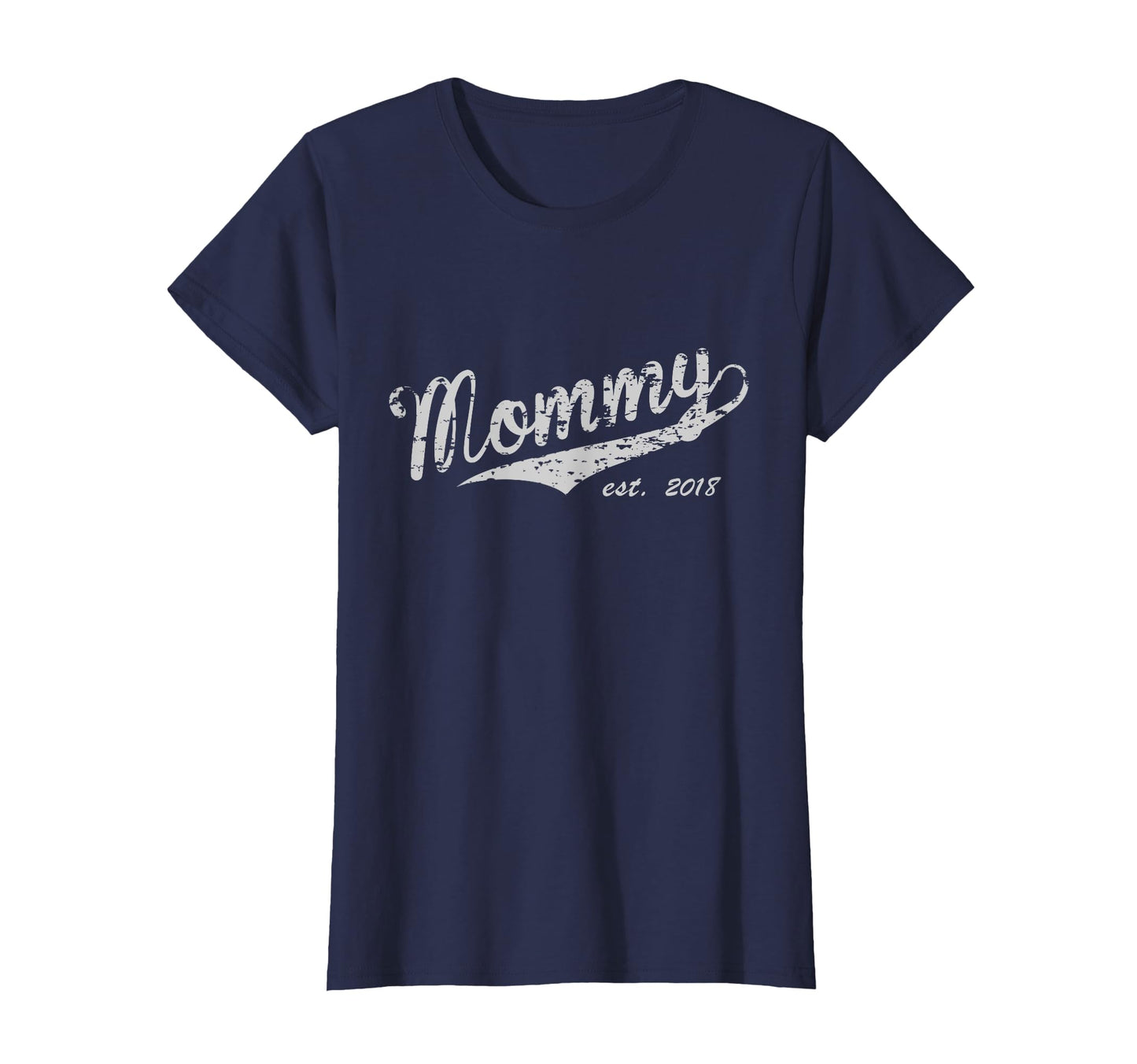 Mommy Est 2018 Announcement T-Shirt - Fun Novelty Design Unisex - T-Shirt, Sweatshirt, Hoodie