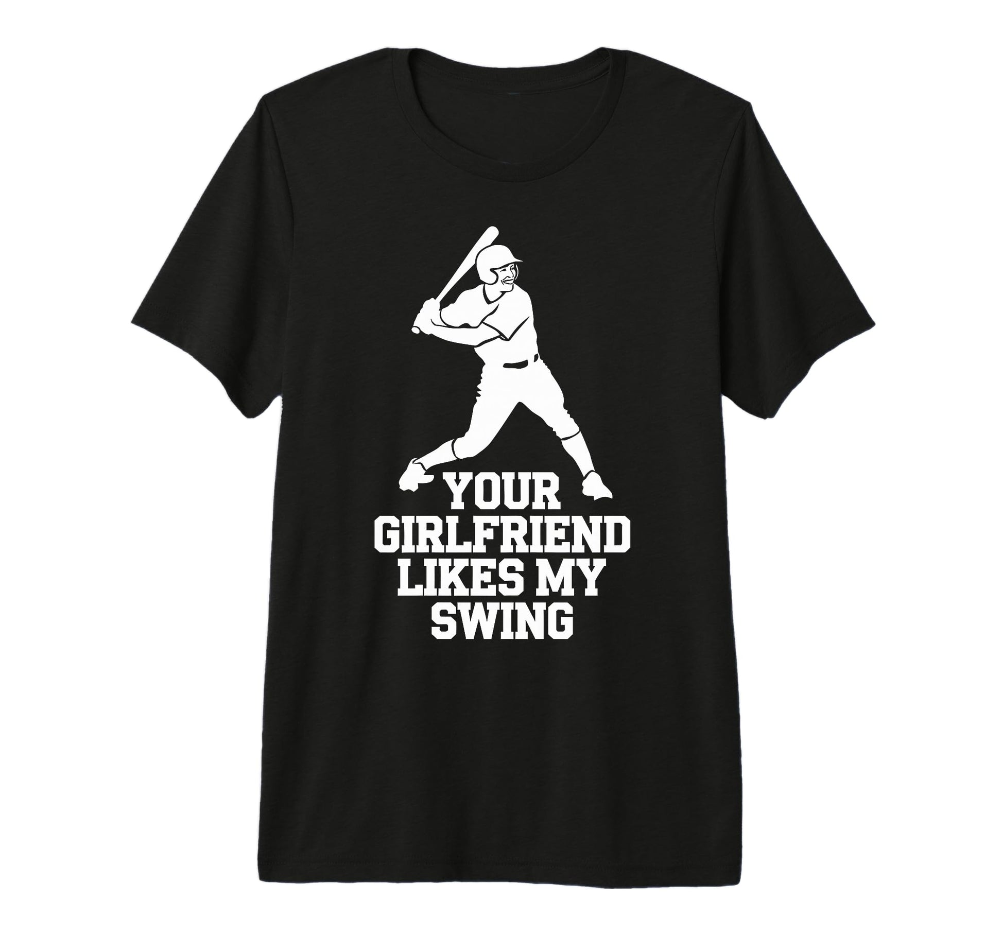 Your Girlfriend Likes My Swing T-Shirt - Aesthetic Graphic Men Women - T-Shirt, Sweatshirt, Hoodie