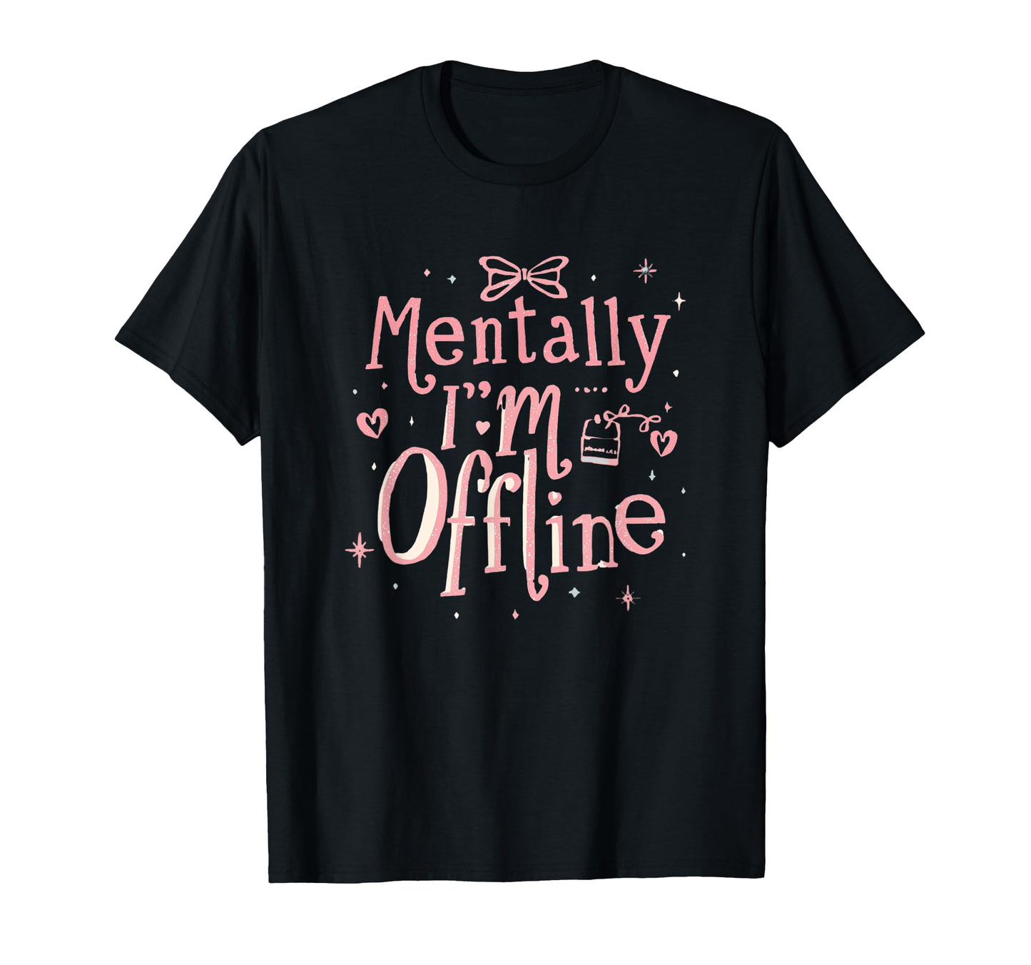 Mentally Im Offline T Aesthetic Y2K T-Shirt - Custom Art Print Unisex - T-Shirt, Sweatshirt, Hoodie
