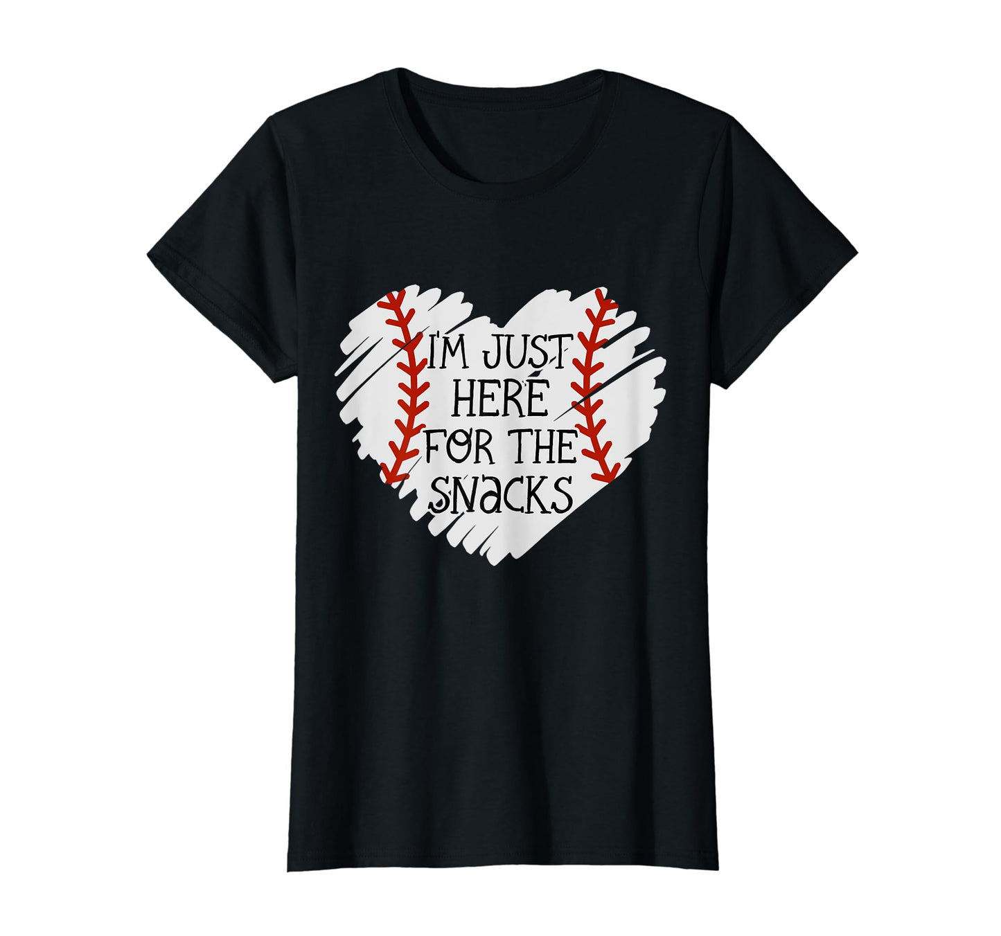 Im Just Here Snacks Baseball Sister And T-Shirt - Streetwear Style Unisex - T-Shirt, Sweatshirt, Hoodie