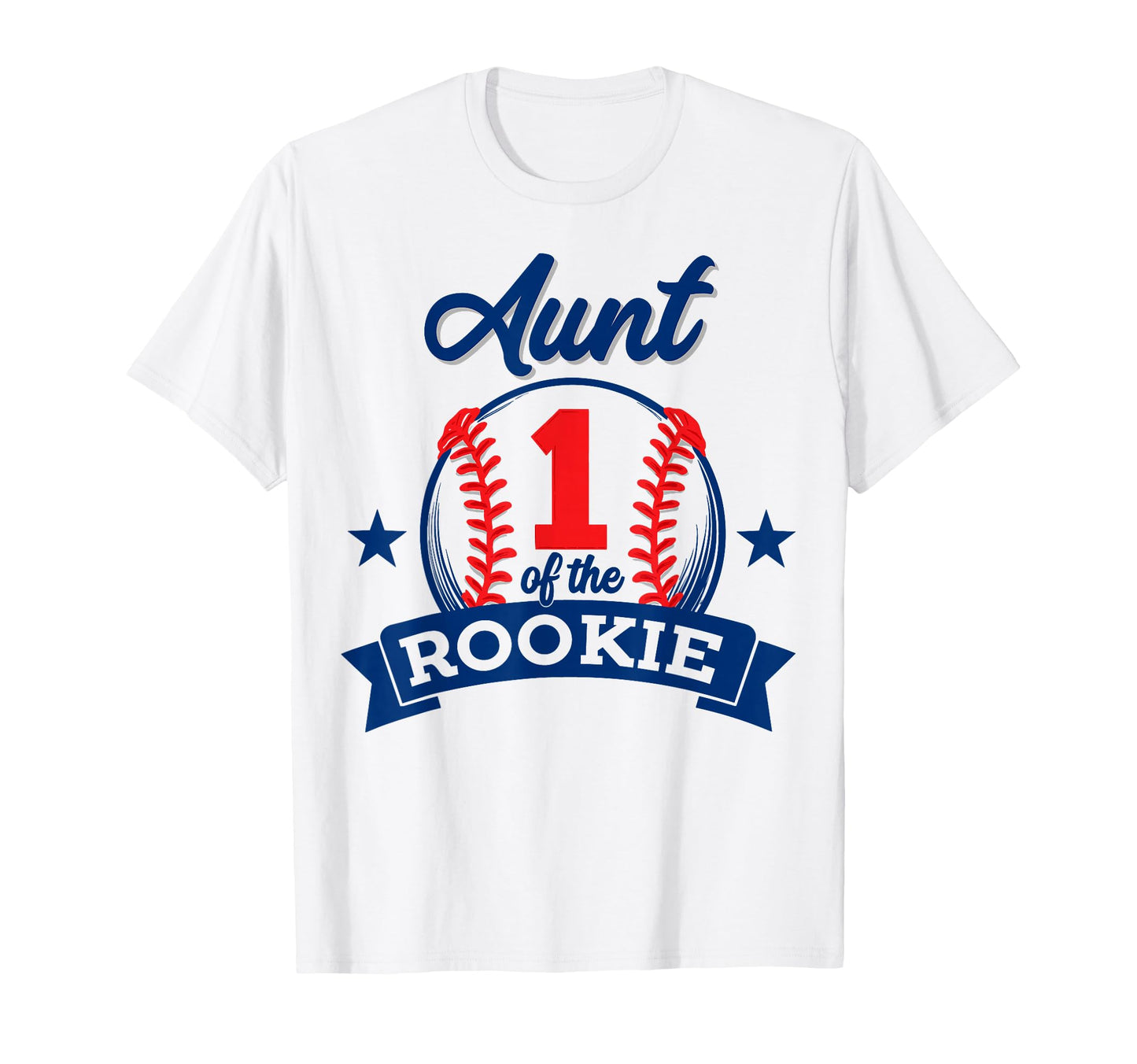 Aunt Rookie 1St Birthday Baseball T-Shirt - Custom Art Print Men Women - T-Shirt, Sweatshirt, Hoodie