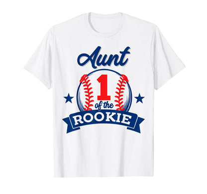 Aunt Rookie 1St Birthday Baseball T-Shirt - Custom Art Print Men Women - T-Shirt, Sweatshirt, Hoodie