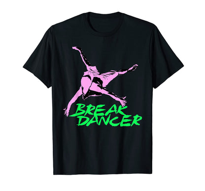 Break Dancing Hip Hop Old School T-Shirt - Casual Everyday Wear Men Women - T-Shirt, Sweatshirt, Hoodie