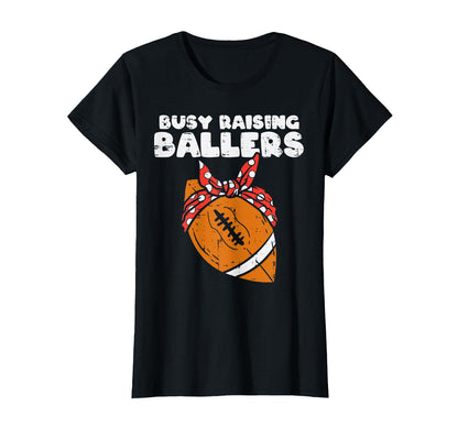 Busy Raising Ballers American T-Shirt - Aesthetic Graphic Men Women - T-Shirt, Sweatshirt, Hoodie