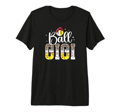 Ball Gigi Leopard Baseball Softball Gigi T-Shirt - Novelty Apparel Unisex - T-Shirt, Sweatshirt, Hoodie