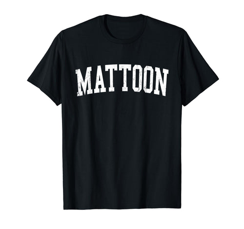 Mattoon Il Distressed White Varsity T-Shirt - Trendy Graphic for Adults - T-Shirt, Sweatshirt, Hoodie