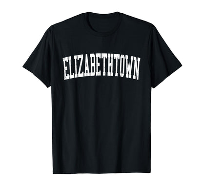 Elizabethtown Pa Distressed White T-Shirt - Novelty Apparel Men Women - T-Shirt, Sweatshirt, Hoodie